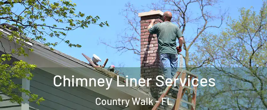  Chimney Liner Services Country Walk - FL