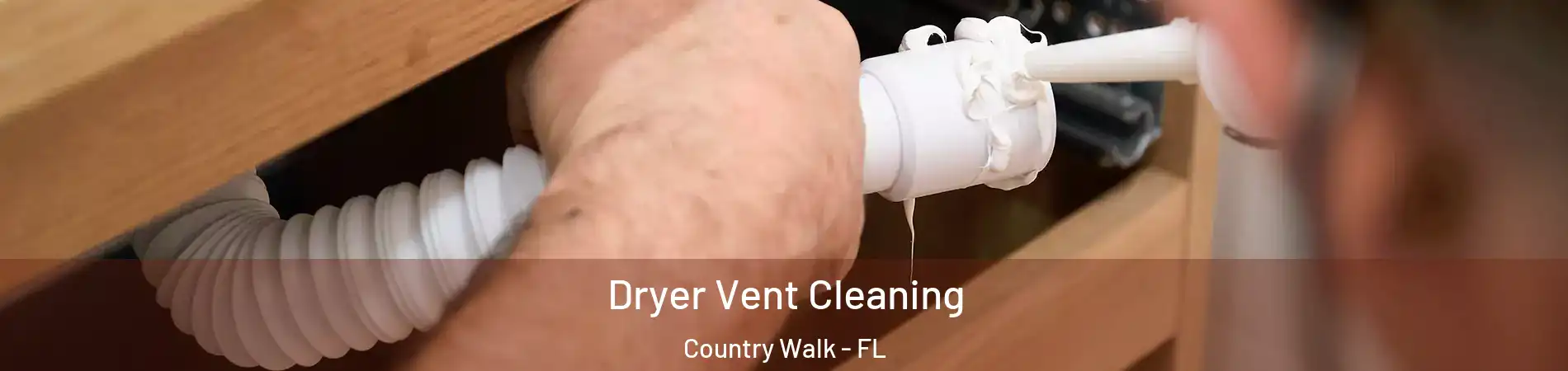 Dryer Vent Cleaning Country Walk - FL