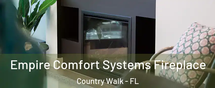  Empire Comfort Systems Fireplace Country Walk - FL