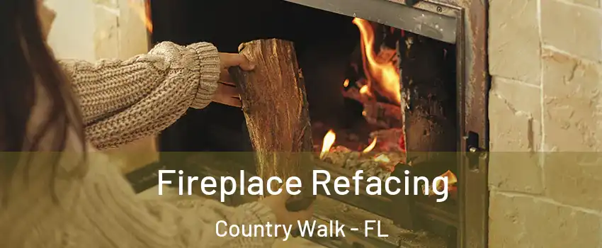 Fireplace Refacing Country Walk - FL