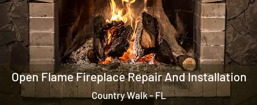  Open Flame Fireplace Repair And Installation Country Walk - FL