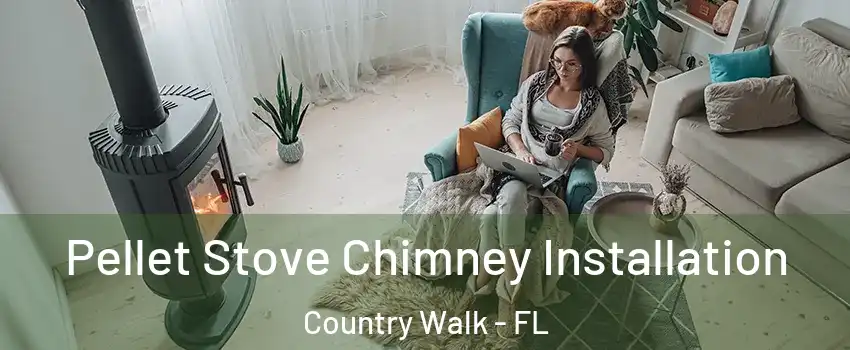 Pellet Stove Chimney Installation Country Walk - FL