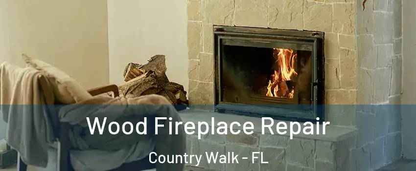  Wood Fireplace Repair Country Walk - FL